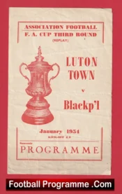 Luton Town v Blackpool 1954 – FA Cup Replay Souvenir