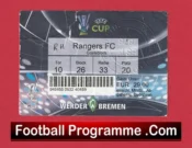Werder Bremen v Glasgow Rangers 1990s – Football Ticket