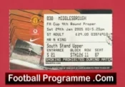 Manchester United v Middlesbrough 2005 – FA Cup Ticket