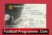 Manchester United v Burton Albion 2006 – Match Ticket Replay