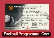 Manchester United v Newcastle United 2006 – Football Ticket Man Utd