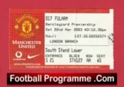 Manchester United v Fulham 2003 – Match Day Ticket (Copy)