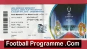 Real Madrid v Manchester United 2017 UEFA Super Cup Final Ticket