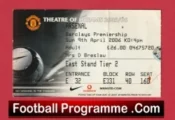 Manchester United v Arsenal 2006 – Football Ticket