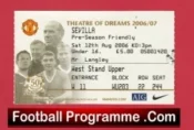 Manchester United v Sevilla 2006 – Pre Season Football Ticket