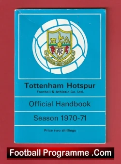 Tottenham Hotspur Spurs Official Handbook 1970 - 1971
