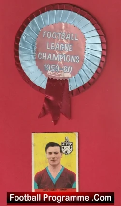 Burnley Old Football Rosette + McIlroy Card 1959 1960 Champions - football memorabilia