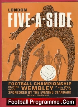 London Five A Side Football Championship 1967 - West Ham Arsenal - football programme