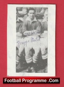 Manchester United George Mutch Autograph Signed Picture 1930s - football memorabilia