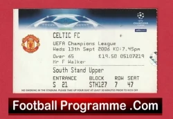 Manchester United v Glasgow Celtic 2006 - Football Ticket - football memorabilia