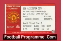 Manchester United v Leicester City 1999 – Match Ticket