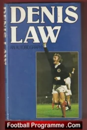 Denis Law Autobiography Book Autographed Signed Autograph 1979