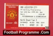 Manchester United v Leicester City 1999 – Football Ticket