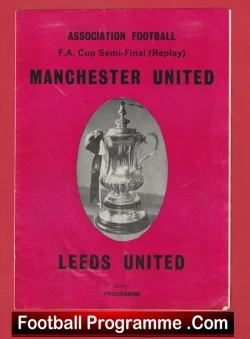 Manchester United v Leeds United 1970 - Second Semi Final Replay Pirate