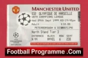 Manchester United v Olympique Marseille 1999 – Football Ticket