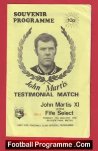 John Martis Testimonial Benefit Match Fife 1975 + Bobby Charlton