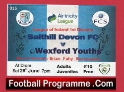 Salthill Devon v Wexford Youth Football Ticket Ireland - football memorabilia