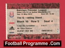 Stoke City v Bolton Wanderers 2012 - Football Ticket - football memorabilia