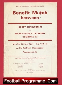 Walter Jackson Testimonial Benefit Man Utd Man City Combined Bobby Charlton - football programme