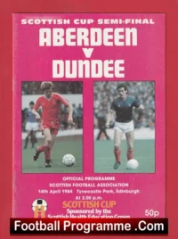Aberdeen v Dundee 1984 – Scottish Cup Semi Final Alex Ferguson