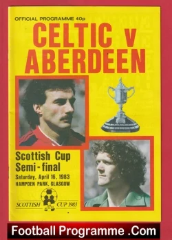Aberdeen v Glasgow Celtic 1983 - Semi Final Alex Ferguson Manager - football programme