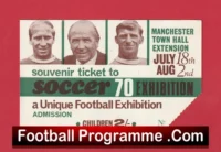 Soccer 70 Exhibition 1970 – Souvenir Ticket Manchester Matt Busby Bobby Charlton