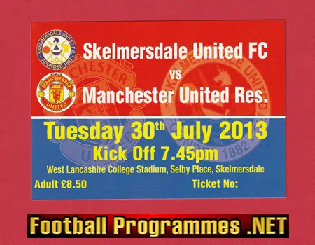 Skelmersdale United v Manchester United 2013 - Ticket - Reserves
