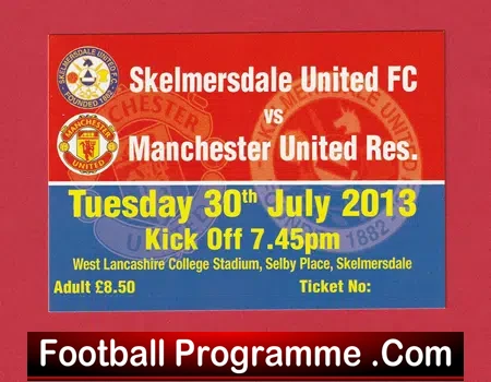 Skelmersdale United v Manchester United 2013 – Ticket – Reserves
