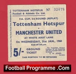 Tottenham Hotspur v Manchester United 1968 FA Cup Replay Ticket