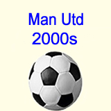 2000's - Manchester United