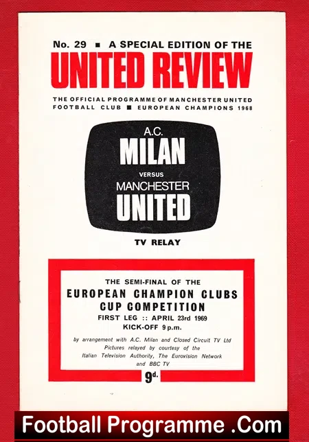 AC Milan v Manchester United 1969 Semi Final Relay Old Trafford