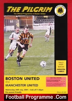 Boston United v Manchester United 2001 Pre Season Friendly Match