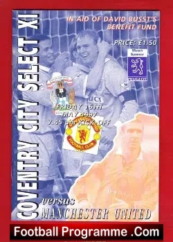 David Busst Testimonial Benefit Match Coventry Eric Cantona LAST - football programme