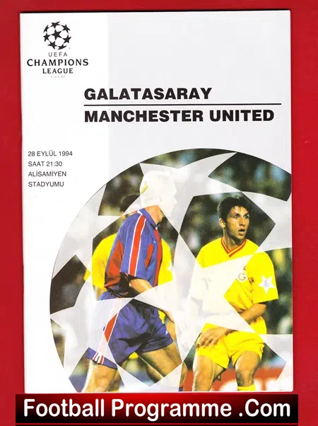 Galatasaray v Manchester United 1994 – Alisamiyem Stadium Turkey
