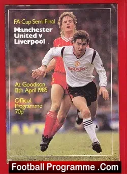 Manchester United v Liverpool 1985 – FA Cup Semi Final