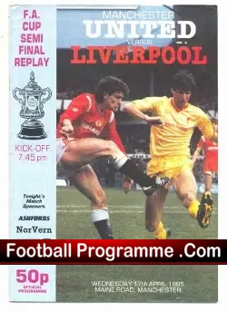 Manchester United v Liverpool 1985 - FA Cup Semi Final Replay - football programme