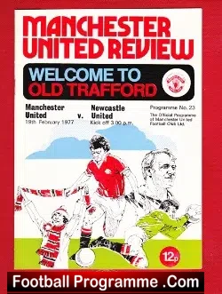 Manchester United V Newcastle United 1977 – Directors Issue