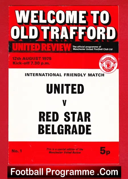 Manchester United v Red Star Belgrade 1975 – Friendly Match