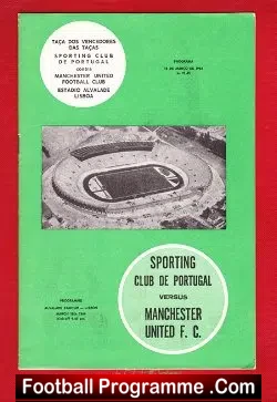 Sporting Lisbon Portugal v Manchester United 1964 – Score was 5 – 0