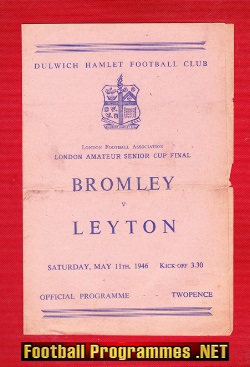 Bromley v Leyton 1946 – Senior Cup Final
