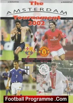 Barcelona v Manchester United 2002 – Amsterdam Tournament Ajax