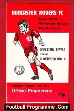 Doncaster Rovers v Manchester United 1975 – Pre Season Friendly