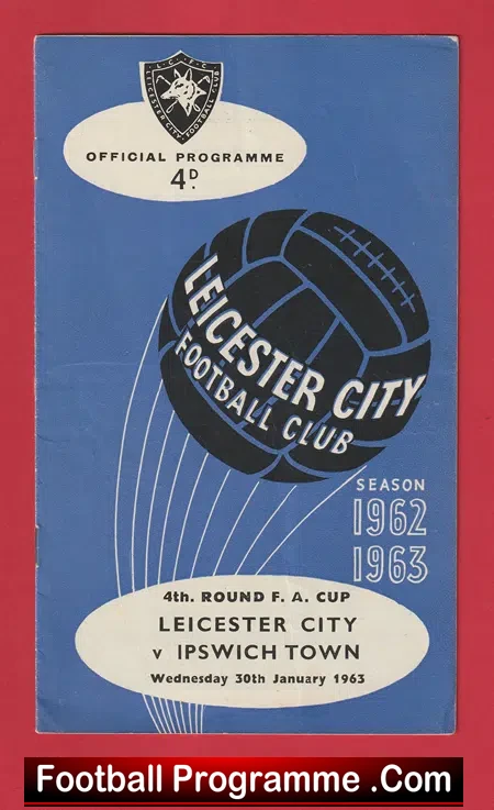 Leicester City v Ipswich Town 1963 – FA Cup