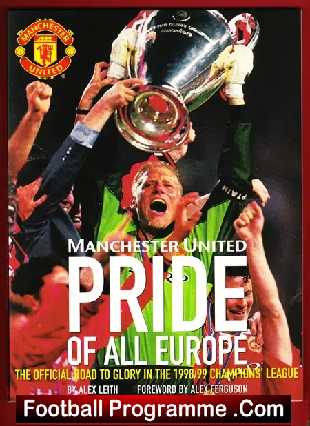 Manchester United Pride Of Europe Book 1999 – Road Treble Glory