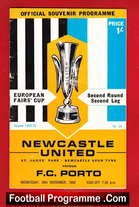 Newcastle United v Porto 1969 – Fairs Cup Match