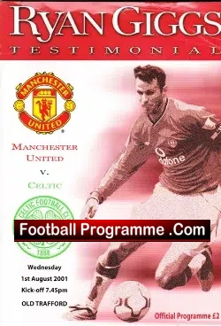 Ryan Giggs Testimonial Manchester United 2001 + Ticket 2001 - football memorabilia