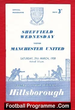 Sheffield Wednesday v Manchester United 1958 Air Disaster Season