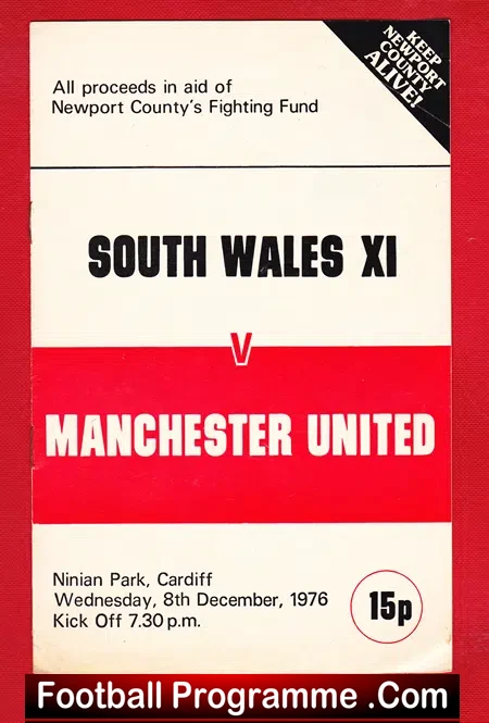 South Wales v Manchester United 1976 – Newport County Benefit
