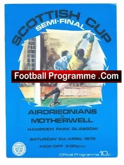 Airdrieonians Airdrie v Motherwell 1975 – Scottish Cup Semi Final