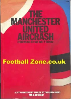 Manchester United Munich Crash Book Max Arthur